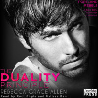 . The Duality Principle - The Portland Rebels, Book 1 (Unabridged)