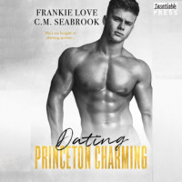 . Dating Princeton Charming - The Princeton Charming Series, Book 2 (Unabridged)