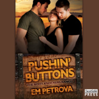 . Pushin' Buttons - The Boot Knockers Ranch, Book 1 (Unabridged)