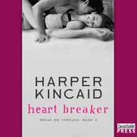 . Heart Breaker - Break on Through, Book 2 (Unabridged)
