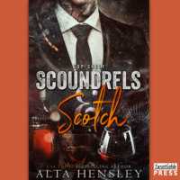 . Scoundrels & Scotch - Top Shelf, Book 3 (Unabridged)