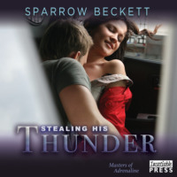 . Stealing His Thunder - Masters of Adrenaline 1 (Unabridged)