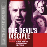 GEORGE BERNARD SHAW. The Devil's Disciple