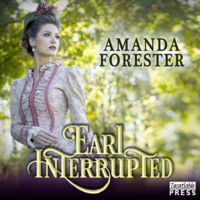 . Earl Interrupted - The Daring Marriages, Book 2 (Unabridged)