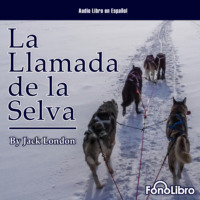 . La Llamada de la Selva (abreviado)