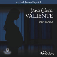 . Una Chica Valiente (abreviado)