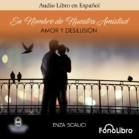 . Amor y Desilusion (abreviado)
