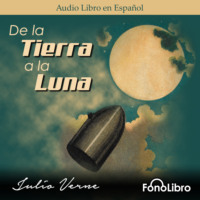 . De la Tierra a la Luna (abreviado)