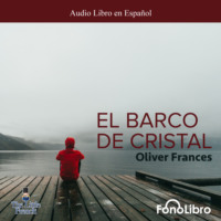 . El Barco de Cristal (abreviado)