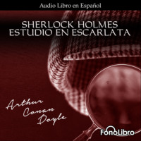 . Estudio en Escarlata (abreviado)