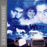 Sam  Shepard. True West