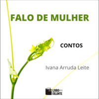 . Falo de mulher: contos (Integral)