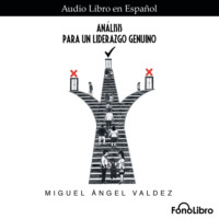 . Analisis para un Liderazgo Genuino (abreviado)