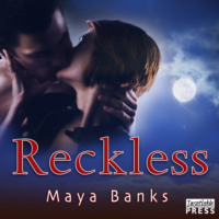 Майя Бэнкс. Brazen & Reckless Duo, Book 2: Reckless (Unabridged)