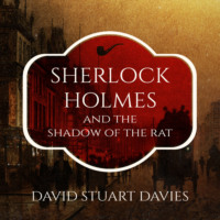 . Sherlock Holmes and the Shadow of the Rat (Unabridged)