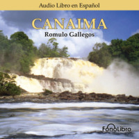 . Canaima (Abridged)
