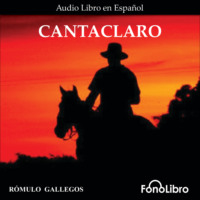 . Cantaclaro (Abridged)