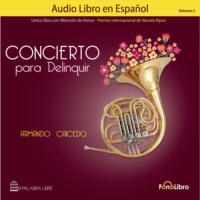. Concierto para Delinquir., Vol. 2 (abreviado)