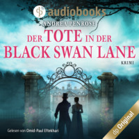 . Der Tote in der Black Swan Lane - Ein Fall f?r Wrexford and Sloane, Band 1 (Ungek?rzt)
