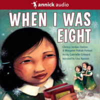 . When I Was Eight (Unabridged)