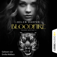 . Blood Destiny - Bloodfire - Mackenzie-Smith-Serie 1 (Ungek?rzt)