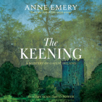 . The Keening - A Mystery of Gaelic Ireland (Unabridged)