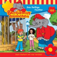 . Benjamin Bl?mchen, Folge 105: Das flei?ige Faultier