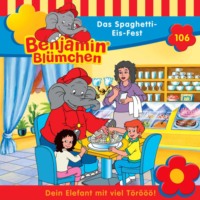 . Benjamin Bl?mchen, Folge 106: Das Spaghetti-Eis-Fest