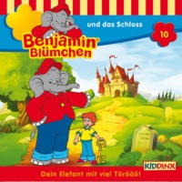 . Benjamin Bl?mchen, Folge 10: Benjamin und das Schloss