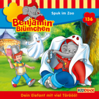 . Benjamin Bl?mchen, Folge 136: Spuk im Zoo