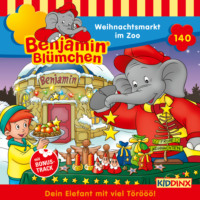 . Benjamin Bl?mchen, Folge 140: Weihnachtsmarkt im Zoo