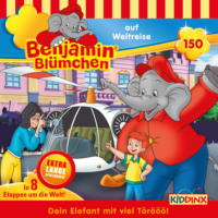 . Benjamin Bl?mchen, Folge 150: Benjamin auf Weltreise