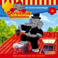 Elfie Donnelly. Benjamin Bl?mchen, Folge 18: Benjamin als Schornsteinfeger