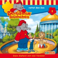 . Benjamin Bl?mchen, Folge 2: Benjamin rettet den Zoo