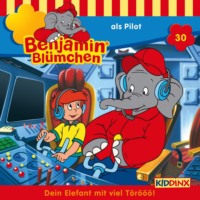 . Benjamin Bl?mchen, Folge 30: Benjamin als Pilot