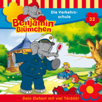 . Benjamin Bl?mchen, Folge 32: Die Verkehrsschule