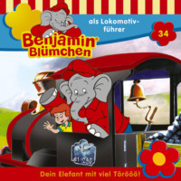 . Benjamin Bl?mchen, Folge 34: Benjamin als Lokomotivf?hrer