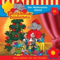 . Benjamin Bl?mchen, Folge 51: Der Weihnachtsabend