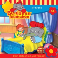 . Benjamin Bl?mchen, Folge 54: Benjamin ist krank