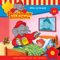 . Benjamin Bl?mchen, Folge 61: Otto ist krank