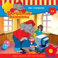 . Benjamin Bl?mchen, Folge 63: Der Computer