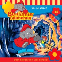 . Benjamin Bl?mchen, Folge 65: Wo ist Otto?