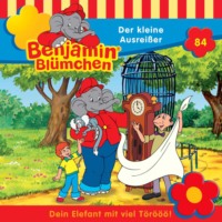 . Benjamin Bl?mchen, Folge 84: Der kleine Ausrei?er