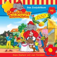 . Benjamin Bl?mchen, Folge 90: Das Zoojubil?um