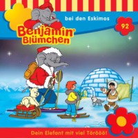 . Benjamin Bl?mchen, Folge 92: Benjamin bei den Eskimos