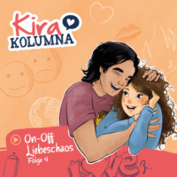 Matthias von Bornst?dt. Kira Kolumna, Folge 4: On-Off Liebeschaos