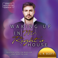 . Waking up in Mr. Right's House - Waking up, Band 2 (ungek?rzt)
