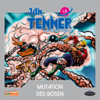 Kevin Hayes. Jan Tenner, Der neue Superheld, Folge 14: Mutation des B?sen