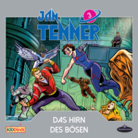 . Jan Tenner, Der neue Superheld, Folge 3: Das Hirn des B?sen