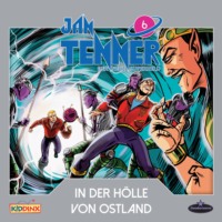 . Jan Tenner, Der neue Superheld, Folge 6: In der H?lle von Ostland